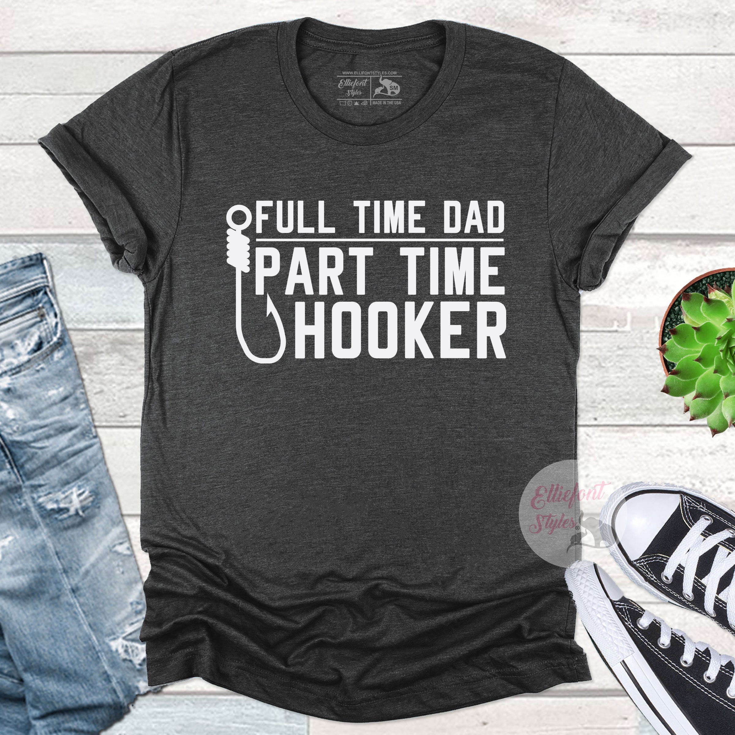 Full Time Dad Part Time Hooker Fishing Shirt Gifts for Dad Fisherman –  Elliefont Styles
